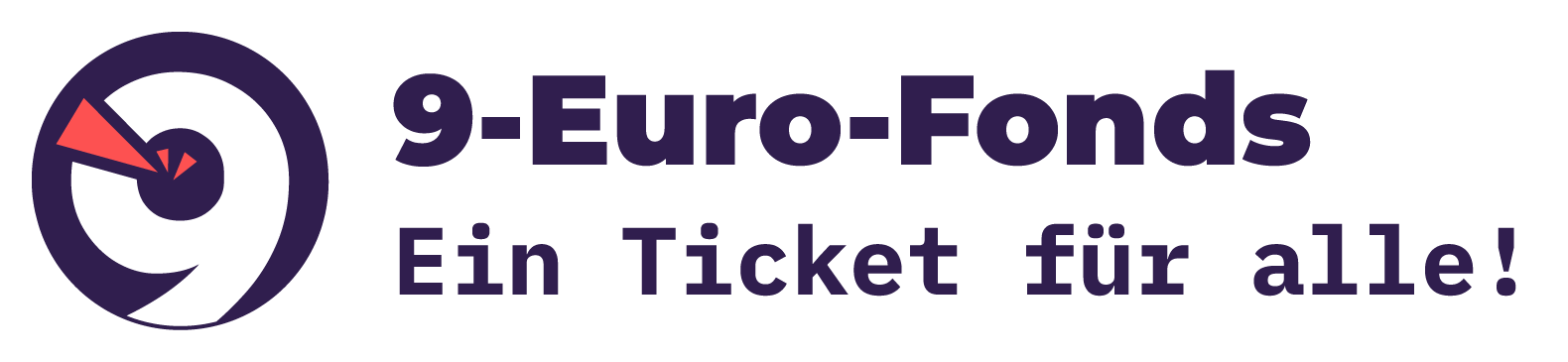 9 Euro Fonds - Ein Ticket für alle